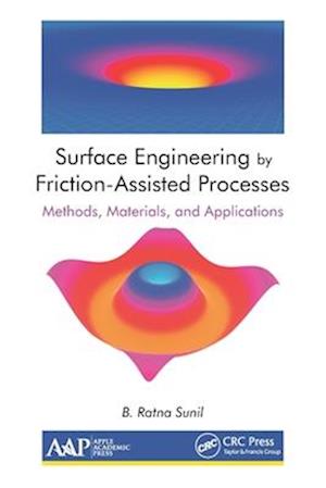 Surface Engineering by Friction-Assisted Processes