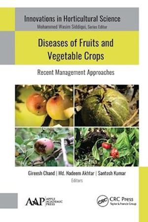 Diseases of Fruits and Vegetable Crops