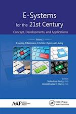 E-Systems for the 21st Century: Concept, Developments, and Applications, Volume 2: E-Learning, E-Maintenance, E-Portfolio, E-System, and E-Voting 