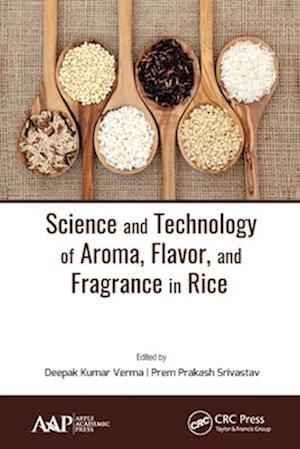 Science and Technology of Aroma, Flavor, and Fragrance in Rice