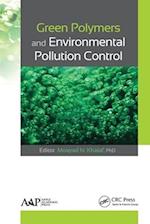 Green Polymers and Environmental Pollution Control