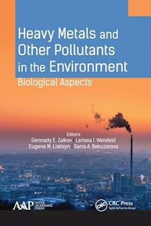 Heavy Metals and Other Pollutants in the Environment
