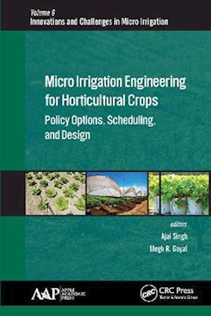 Micro Irrigation Engineering for Horticultural Crops