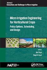 Micro Irrigation Engineering for Horticultural Crops