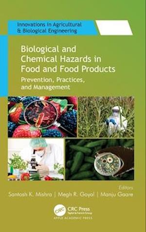 Biological and Chemical Hazards in Food and Food Products