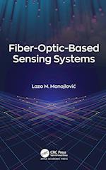 Fiber-Optic-Based Sensing Systems