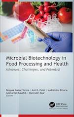 Microbial Biotechnology in Food Processing and Health