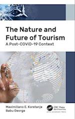 The Nature and Future of Tourism