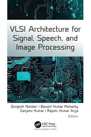 VLSI Architecture for Signal, Speech, and Image Processing