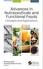 Advances in Nutraceuticals and Functional Foods