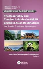The Hospitality and Tourism Industry in ASEAN and East Asian Destinations