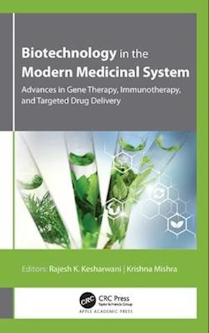 Biotechnology in the Modern Medicinal System