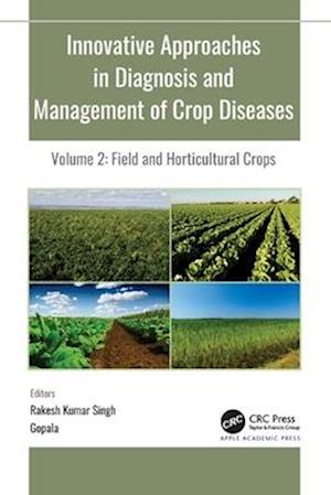 Innovative Approaches in Diagnosis and Management of Crop Diseases