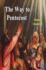 The Way to Pentecost 