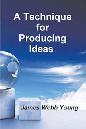 A Technique for Producing Ideas