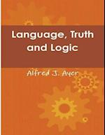 Language, Truth and Logic