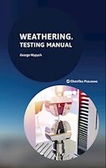 Weathering. The Testing Manual