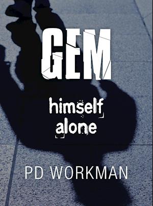 Gem Himself Alone