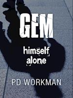 Gem Himself Alone 