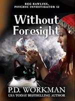 Without Foresight