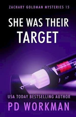 She Was Their Target: A Gritty PI Mystery