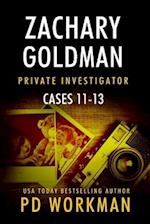 Zachary Goldman Private Investigator Cases 11-13 
