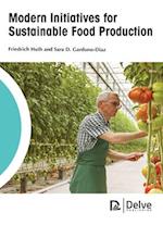 Modern Initiatives for Sustainable Food Production