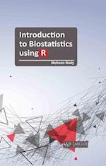 Introduction to Biostatistics Using R