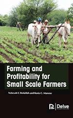 Farming and Profitability for Small Scale Farmers