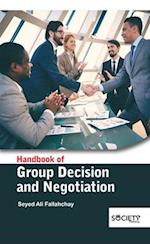 Handbook of Group Decision and Negotiation