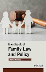 Handbook of Family Law and Policy