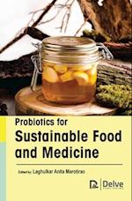 Probiotics for Sustainable Food and Medicine