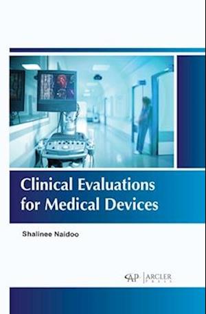 Clinical Evaluations for Medical Devices