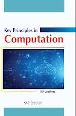 Key Principles in Computation