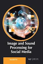 Image and Sound Processing for Social Media