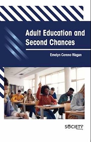 Adult Education and Second Chances