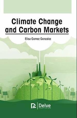 Climate Change and Carbon Markets