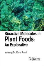 Bioactive Molecules in Plant Foods