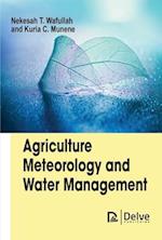 Agriculture Meteorology and Water Management