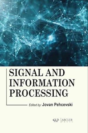 Signal and Information Processing