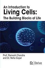 An Introduction to Living Cells