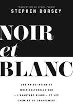 Noir Et Blanc