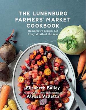 Lunenburg Farmers' Market Cookbook