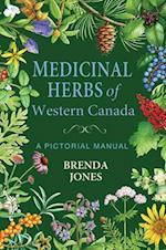 Medicinal Herbs of Western Canada