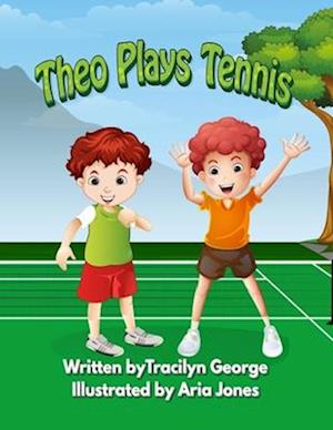 Theo Plays Tennis