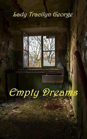 Empty Dreams