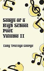 Songs of a High School Poet, Volume II