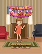 Faye Learns about Maud Lewis