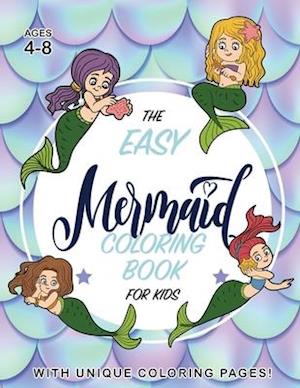 The Easy Mermaid Coloring Book for Kids