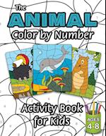 The Animal Color by Number Activity Book for Kids